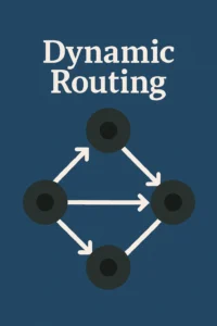 Dynamic Routing, Routing Dinamis